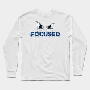 Focused (Eyes) | Motivation Long Sleeve T-Shirt